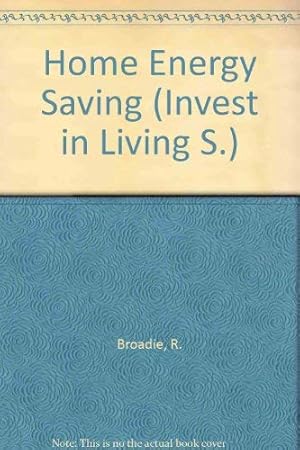 Image du vendeur pour Home Energy Saving (Invest in Living S.) mis en vente par WeBuyBooks