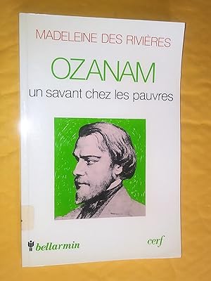 Imagen del vendedor de Ozanam un savant chez les pauvres a la venta por Livresse