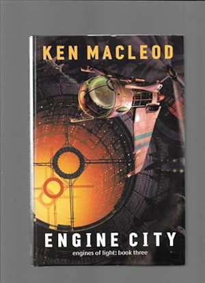 Seller image for Engine City by Ken Macleod (First Edition) Lee Gibbons Cvr for sale by Heartwood Books and Art
