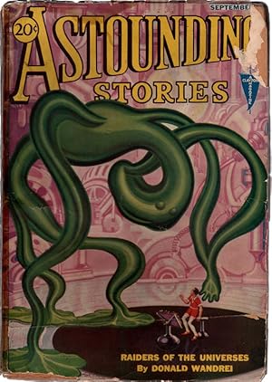 ASTOUNDING STORIES SEPTEMBER, 1932. Raiders of the Universes By Donald Wandrei. Cover art H.W. Wesso