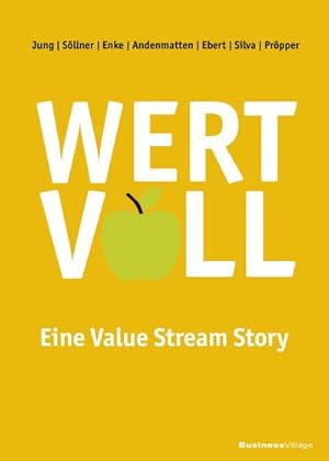 Image du vendeur pour Wertvoll! : Eine Value Stream Story mis en vente par AHA-BUCH GmbH
