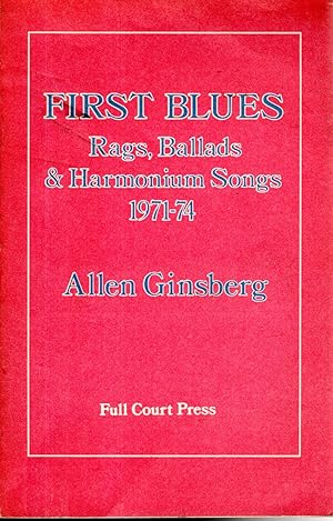 Bild des Verkufers fr First Blues: Rags, Ballads & Harmonium Songs, 1971-74 zum Verkauf von Dorley House Books, Inc.