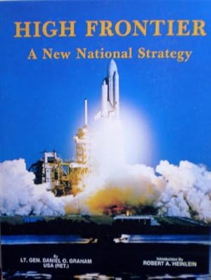 Imagen del vendedor de Title: High frontier A new national strategy a la venta por WeBuyBooks