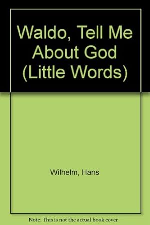 Imagen del vendedor de Waldo, Tell Me About God (Little words) a la venta por WeBuyBooks