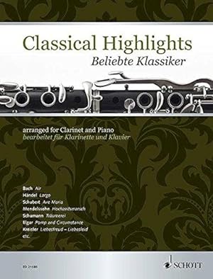 Bild des Verkufers fr Classical Highlights: Arranged for Clarinet and Piano zum Verkauf von WeBuyBooks