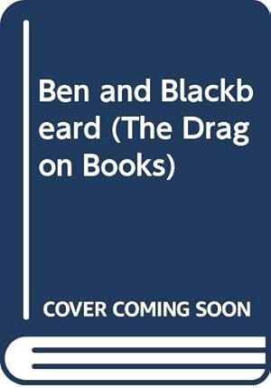 Bild des Verkufers fr Ben and Blackbeard (The Dragon Books) zum Verkauf von WeBuyBooks