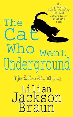 Imagen del vendedor de The Cat Who Went Underground (The Cat Who Mysteries, Book 9) (Paperback) a la venta por Grand Eagle Retail