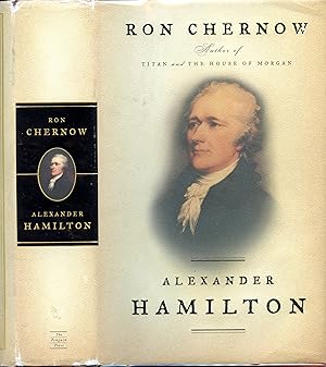 ALEXANDER HAMILTON (2004, FIRST EDITION, FIRST PRINTING)