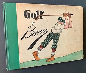Golf: The Book of a Thousand Chuckles -- The Famous Golf Cartoons by Briggs