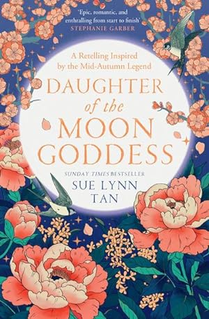 Seller image for Daughter of the Moon Goddess for sale by BuchWeltWeit Ludwig Meier e.K.