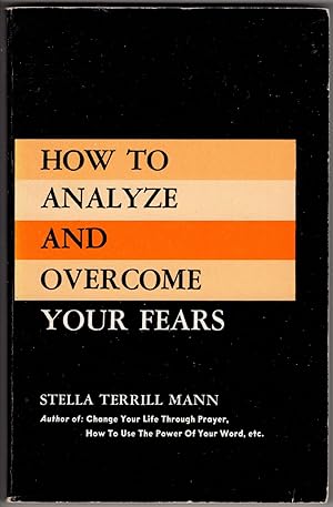 Seller image for How to Analyze and Overcome Your Fears for sale by Recycled Books & Music