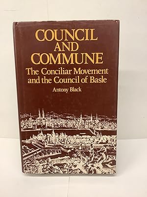 Council and Commune, The Conciliar Movement and the Council of Basle