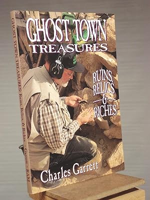 Ruins, Relics and Riches: Searching Ghost Towns