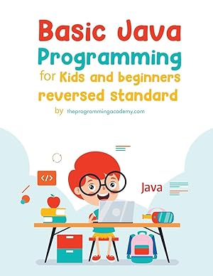 Bild des Verkufers fr Basic Java Programming for Kids and Beginners (Revised Edition) zum Verkauf von moluna