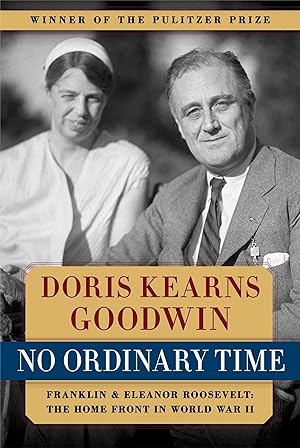 Bild des Verkufers fr No Ordinary Time: Franklin and Eleanor Roosevelt: The Home Front in World War II zum Verkauf von moluna