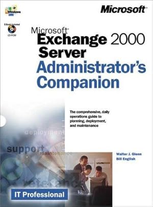 Bild des Verkufers fr Microsoft Exchange 2000 Server Administrator's Companion zum Verkauf von WeBuyBooks