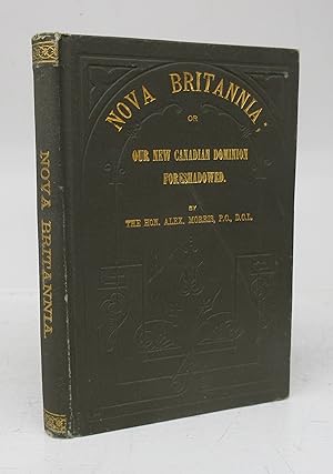 Seller image for Nova Britannia; Or Our New Canadian Dominion Foreshadowed for sale by Attic Books (ABAC, ILAB)