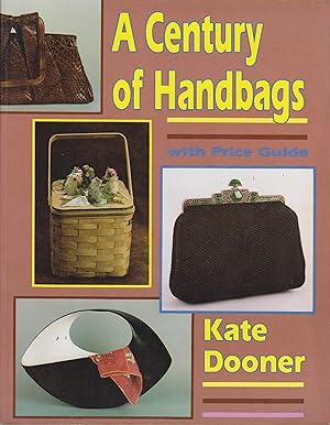 Image du vendeur pour A Centuryof Handbags mis en vente par Robinson Street Books, IOBA