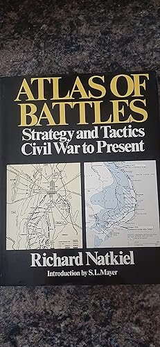 Immagine del venditore per Atlas of Battles : Strategy and Tactics, Civil War to present venduto da Darby Jones