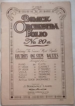 Seller image for Remick Orchestra Folio No. 20a Containing the Season's Most Popular Fox Trots, One Steps, Waltzes Arranged for 1st Violin for sale by P Peterson Bookseller