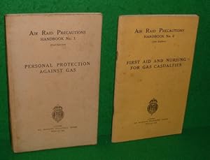 AIR RAID PRECAUTIONS HANDBOOK NO 1 PERSONAL PROTECTION AGAINST GAS & No 2 FIRST AID AND NURSING F...