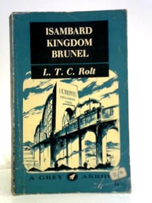 Seller image for Isambard Kingdom Brunel: A Biography for sale by World of Rare Books