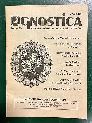 GNOSTICA: A PRACTICAL GUIDE TO THE MAGICK WITHIN YOU: ISSUE 39 VOLUME 5, NUMBER 3 1976.