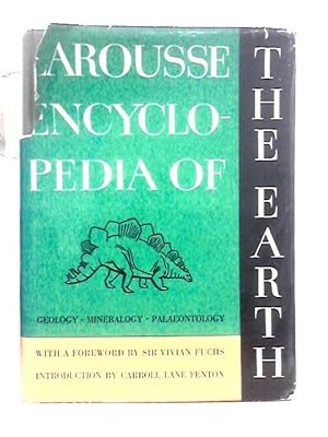 Seller image for Larousse Encyclopedia of the Earth for sale by World of Rare Books