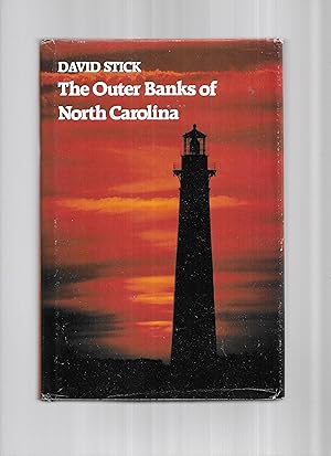 THE OUTER BANKS OF NORTH CAROLINA 1584~1958. Illustrated By Frank Stick