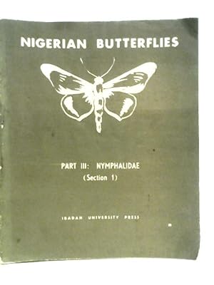 Bild des Verkufers fr The Nigerian Butterflies Part III: Nymphalidae zum Verkauf von World of Rare Books