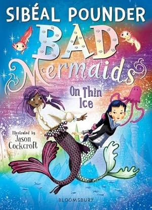 Seller image for Bad Mermaids: On Thin Ice for sale by WeBuyBooks