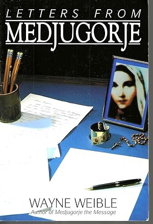 Immagine del venditore per Letters from Medjugorje venduto da Blacks Bookshop: Member of CABS 2017, IOBA, SIBA, ABA