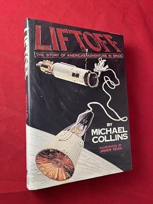 Seller image for Liftoff: The Story of America's Adventure in Space (SIGNED 1ST PRINTING) for sale by Back in Time Rare Books, ABAA, FABA