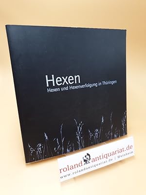 Seller image for Hexen und Hexenverfolgung in Thringen ; Bd. 32 ; Bd. 8 for sale by Roland Antiquariat UG haftungsbeschrnkt