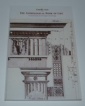 Imagen del vendedor de The Astrological Book of Life: A Conversation on The Origins of Astrology a la venta por Bibliomadness