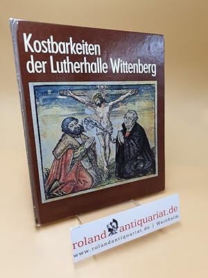 Imagen del vendedor de Kostbarkeiten der Lutherhalle Wittenberg a la venta por Roland Antiquariat UG haftungsbeschrnkt