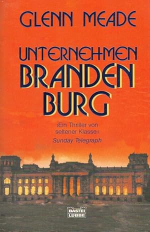 Bild des Verkufers fr Unternehmen Brandenburg Aus dem Engl. von Wolfgang Thon / Bastei-Lbbe-Taschenbuch ; Bd. 14190 : Allgemeine Reihe zum Verkauf von Versandantiquariat Nussbaum