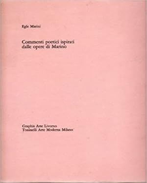 Seller image for Commenti poetici ispirati dalle opere di Marino. for sale by FIRENZELIBRI SRL