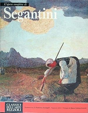 Seller image for L'opera completa di Giovanni Segantini. for sale by FIRENZELIBRI SRL
