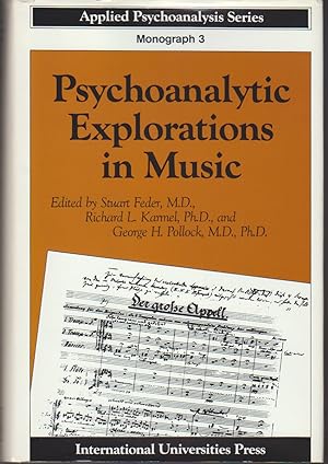 Bild des Verkufers fr Psychoanalytic Explorations in Music Monograph 3 zum Verkauf von Beasley Books, ABAA, ILAB, MWABA