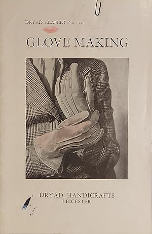 Glove Making Dryad Leaflet No. 31