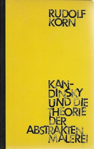 Kandinsky und die Theorie der abstrakten Malerei