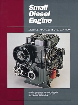 Imagen del vendedor de Small Diesel Engine : Service Manual a la venta por GreatBookPrices