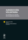 Immagine del venditore per Jurisdiccin Voluntaria. Ley 15/2015, de 2 de julio, de la Jurisdiccin Voluntaria venduto da AG Library