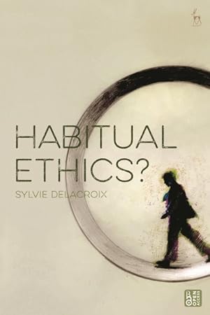 Seller image for Habitual Ethics? for sale by GreatBookPrices