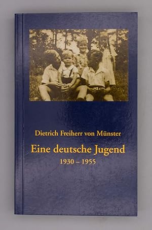 Eine deutsche Jugend; 1930-1955;