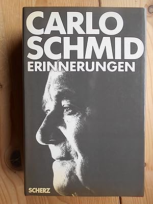 Carlo Schmid: Gesammelte Werke in Einzelausgaben, Bd. 3: Erinnerungen
