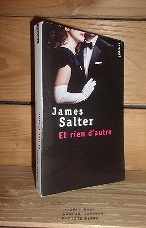 Seller image for ET RIEN D'AUTRE - (all that is) for sale by Planet's books