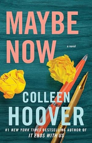 Seller image for Maybe Now: A Novel (3) (Maybe Someday) by Hoover, Colleen [Paperback ] for sale by booksXpress