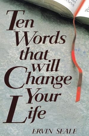 Immagine del venditore per 10 WORDS THAT WILL CHANGE YOUR LIFE by Seale, Ervin [Hardcover ] venduto da booksXpress